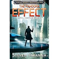 The Pandora Effect: Lucas Honey Investigates. Hotel Exotica Book 2 The Pandora Effect: Lucas Honey Investigates. Hotel Exotica Book 2 Kindle Paperback