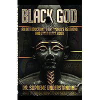 Black God: An Introduction to the World's Religions and Their Black Gods Black God: An Introduction to the World's Religions and Their Black Gods Paperback Kindle Mass Market Paperback