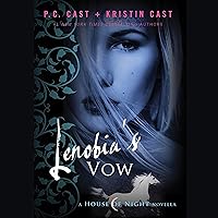 Lenobia's Vow: A House of Night Novella Lenobia's Vow: A House of Night Novella Audible Audiobook Hardcover Kindle Paperback Audio CD