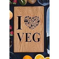 I love Veg Vegetarian Vegan Healthylife Vegetables Yoga Personalized Engraved Cutting Board - Girlfriend gift Wedding Gift, Anniversary Gifts, Housewarming Gift,Birthday Gift, Corporate Gift, Award