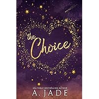 The Choice : Star-Crossed Lovers Duet (Book 1)