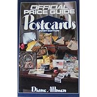 Official Price Guide to Postcards: 1st Edition (OFFICIAL IDENTIFICATION AND PRICE GUIDE TO POSTCARDS) Official Price Guide to Postcards: 1st Edition (OFFICIAL IDENTIFICATION AND PRICE GUIDE TO POSTCARDS) Paperback