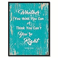 Spot Color Art Whether You Think You Can Or Can't You're Right Framed Canvas Art, 7