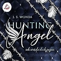 Hunting Angel - Ich werde dich jagen: Hunting Angel 1