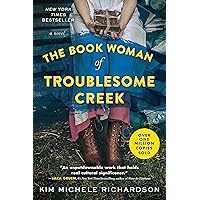 The Book Woman of Troublesome Creek: A Novel The Book Woman of Troublesome Creek: A Novel Paperback Kindle Audible Audiobook Hardcover MP3 CD