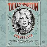 Dolly Parton, Songteller: My Life in Lyrics Dolly Parton, Songteller: My Life in Lyrics Hardcover Kindle Audible Audiobook Paperback Audio CD