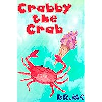Crabby the Crab (Beginner Early Readers Book 2) Crabby the Crab (Beginner Early Readers Book 2) Kindle