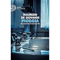 Pioggia: per i Bastardi di Pizzofalcone (Italian Edition)