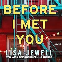 Before I Met You: A Novel Before I Met You: A Novel Audible Audiobook Paperback Kindle Hardcover Audio CD