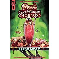 Pop's Chock'lit Shoppe of Horrors: Fresh Meat (One-Shot) #1 (Archie Horror Presents)