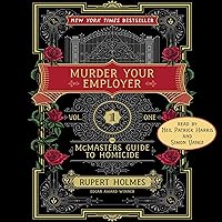 Murder Your Employer: The McMasters Guide to Homicide Murder Your Employer: The McMasters Guide to Homicide Audible Audiobook Hardcover Kindle Paperback Audio CD