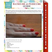 Manicure And Pedicure Guide (Speedy Study Guide) Manicure And Pedicure Guide (Speedy Study Guide) Kindle