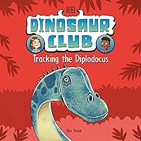 Tracking the Diplodocus: Dinosaur Club Tracking the Diplodocus: Dinosaur Club Paperback Kindle Audible Audiobook Hardcover