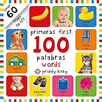 First 100 Lift-the-Flap Bilingual First Words First 100 Lift-the-Flap Bilingual First Words Board book