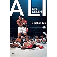 Ali: Ein Leben (German Edition) Ali: Ein Leben (German Edition) Kindle Hardcover
