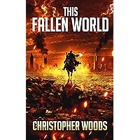 This Fallen World (The Fallen World Book 1)