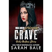 Crave: Midas and His Princess Part 2 (Bale's Bedtime Stories Book 4) Crave: Midas and His Princess Part 2 (Bale's Bedtime Stories Book 4) Kindle Paperback