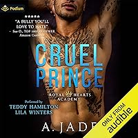 Cruel Prince: Royal Hearts Academy, Book 1 Cruel Prince: Royal Hearts Academy, Book 1 Audible Audiobook Kindle Paperback Hardcover