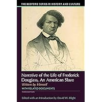 Narrative of the Life of Frederick Douglass: An American Slave, Written by Himself (The Bedford Series in History and Culture) Narrative of the Life of Frederick Douglass: An American Slave, Written by Himself (The Bedford Series in History and Culture) Audible Audiobook Paperback Kindle