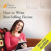 How to Write Best-Selling Fiction How to Write Best-Selling Fiction Audible Audiobook