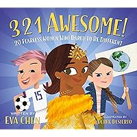 3 2 1 Awesome!: 20 Fearless Women Who Dared to Be Different 3 2 1 Awesome!: 20 Fearless Women Who Dared to Be Different Board book Kindle