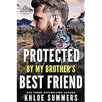 Protected by my Brothers Best Friend (A Curvy Girl, Age Gap Romance): Rugged Mountain Protectros (Rugged Mountain Protectors Book 4) Protected by my Brothers Best Friend (A Curvy Girl, Age Gap Romance): Rugged Mountain Protectros (Rugged Mountain Protectors Book 4) Kindle