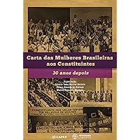 Carta das Mulheres Brasileiras aos Constituintes: 30 anos depois (Portuguese Edition)