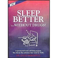 Sleep Better Without Drugs: A Proven 4-6 Week Self-help Program. You Choose the Solutions That Work for You. [3 Audio Cassettes/1 Guideobok]