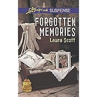 Forgotten Memories: Faith in the Face of Crime (SWAT: Top Cops Book 4) Forgotten Memories: Faith in the Face of Crime (SWAT: Top Cops Book 4) Kindle Mass Market Paperback