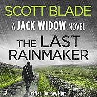 The Last Rainmaker: Jack Widow, Book 9 The Last Rainmaker: Jack Widow, Book 9 Audible Audiobook Kindle Paperback Hardcover
