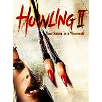 Howling II: Your Sister is a Werewolf