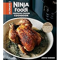 The Ultimate Ninja Foodi Pressure Cooker Cookbook: 125 Recipes to Air Fry, Pressure Cook, Slow Cook, Dehydrate, and Broil for the Multicooker That Crisps The Ultimate Ninja Foodi Pressure Cooker Cookbook: 125 Recipes to Air Fry, Pressure Cook, Slow Cook, Dehydrate, and Broil for the Multicooker That Crisps Hardcover Kindle