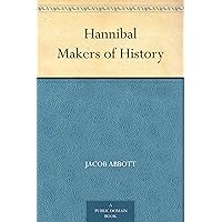Hannibal Makers of History Hannibal Makers of History Kindle Paperback Audible Audiobook Hardcover Mass Market Paperback