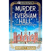 Murder at Everham Hall: A completely addictive 1920s cozy mystery (A Marius Quin Mystery Book 1) Murder at Everham Hall: A completely addictive 1920s cozy mystery (A Marius Quin Mystery Book 1) Kindle Audible Audiobook Paperback