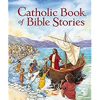 Catholic Book of Bible Stories Catholic Book of Bible Stories Hardcover