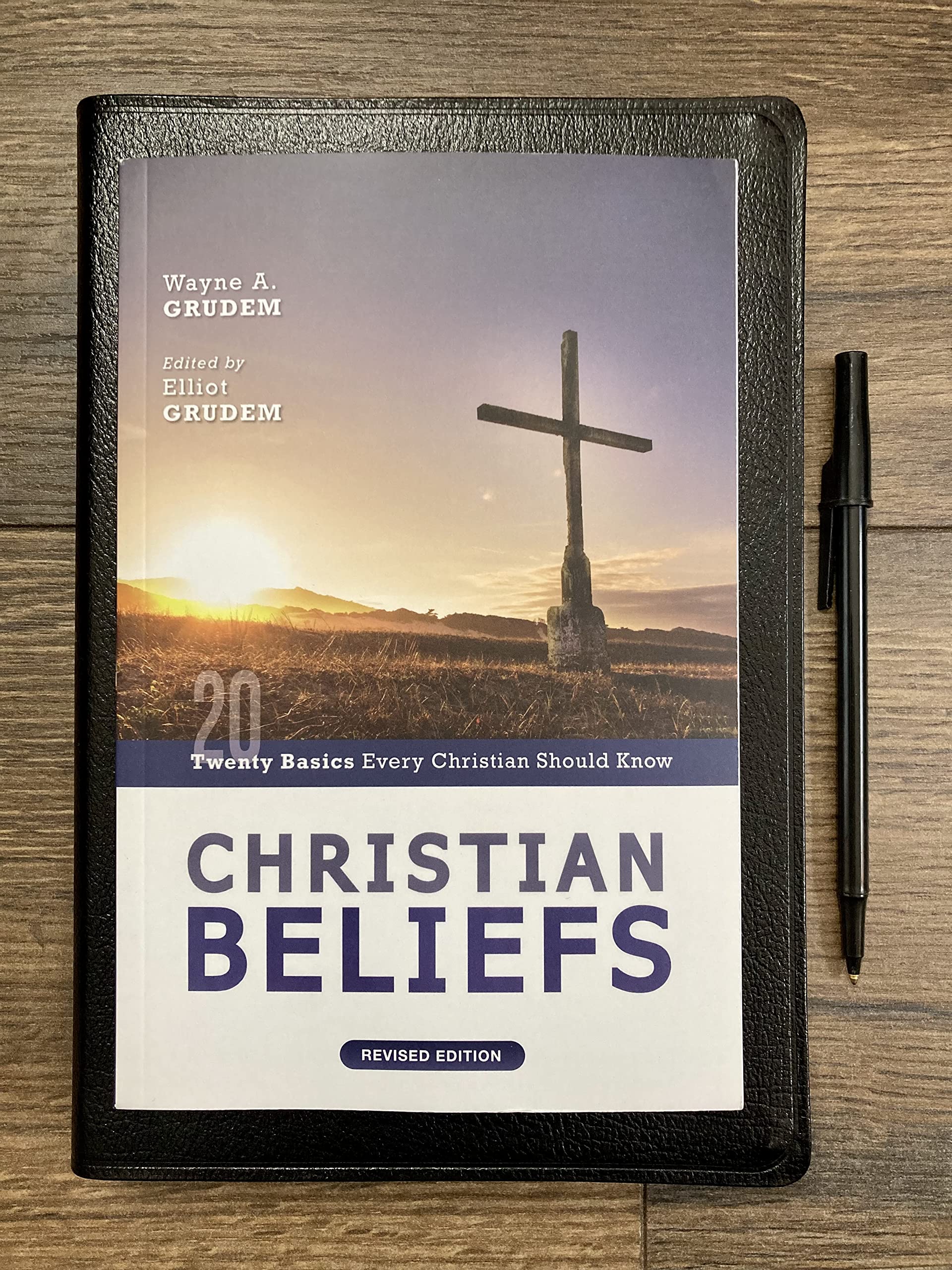 Christian Beliefs, Revised Edition: Twenty Basics Every Christian Should Know