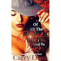 Of All The Boys I Used To Love: A Standalone Novel Of All The Boys I Used To Love: A Standalone Novel Kindle