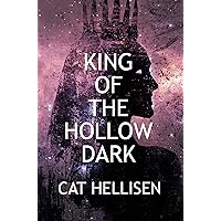 King of the Hollow Dark King of the Hollow Dark Kindle Paperback
