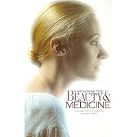 Beauty and medicine Beauty and medicine Hardcover Paperback