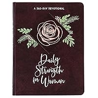 Daily Strength for Women: a 365-Day Devotional Daily Strength for Women: a 365-Day Devotional Imitation Leather Kindle