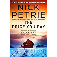 The Price You Pay (A Peter Ash Novel Book 8) The Price You Pay (A Peter Ash Novel Book 8) Kindle Hardcover Audible Audiobook Paperback