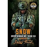 Snow: Speed Demons MC Snow: Speed Demons MC Kindle Paperback