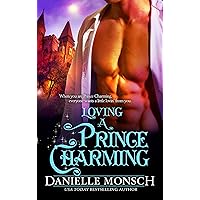 Loving a Prince Charming (Fairy Tales & Ever Afters Book 3) Loving a Prince Charming (Fairy Tales & Ever Afters Book 3) Kindle