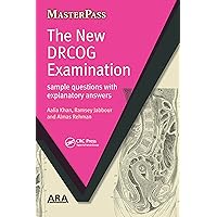 The New DRCOG Examination: Sample Questions with Explanatory Answers (MasterPass) The New DRCOG Examination: Sample Questions with Explanatory Answers (MasterPass) Kindle