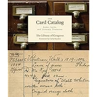 The Card Catalog: Books, Cards, and Literary Treasures (Gifts for Book Lovers, Gifts for Librarians, Book Club Gift) The Card Catalog: Books, Cards, and Literary Treasures (Gifts for Book Lovers, Gifts for Librarians, Book Club Gift) Hardcover Kindle