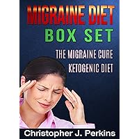 Migraine Diet: MIGRAINE DIET - MIGRAINE CURE (Migraine Cure, Migraine Diet) Migraine Diet: MIGRAINE DIET - MIGRAINE CURE (Migraine Cure, Migraine Diet) Kindle