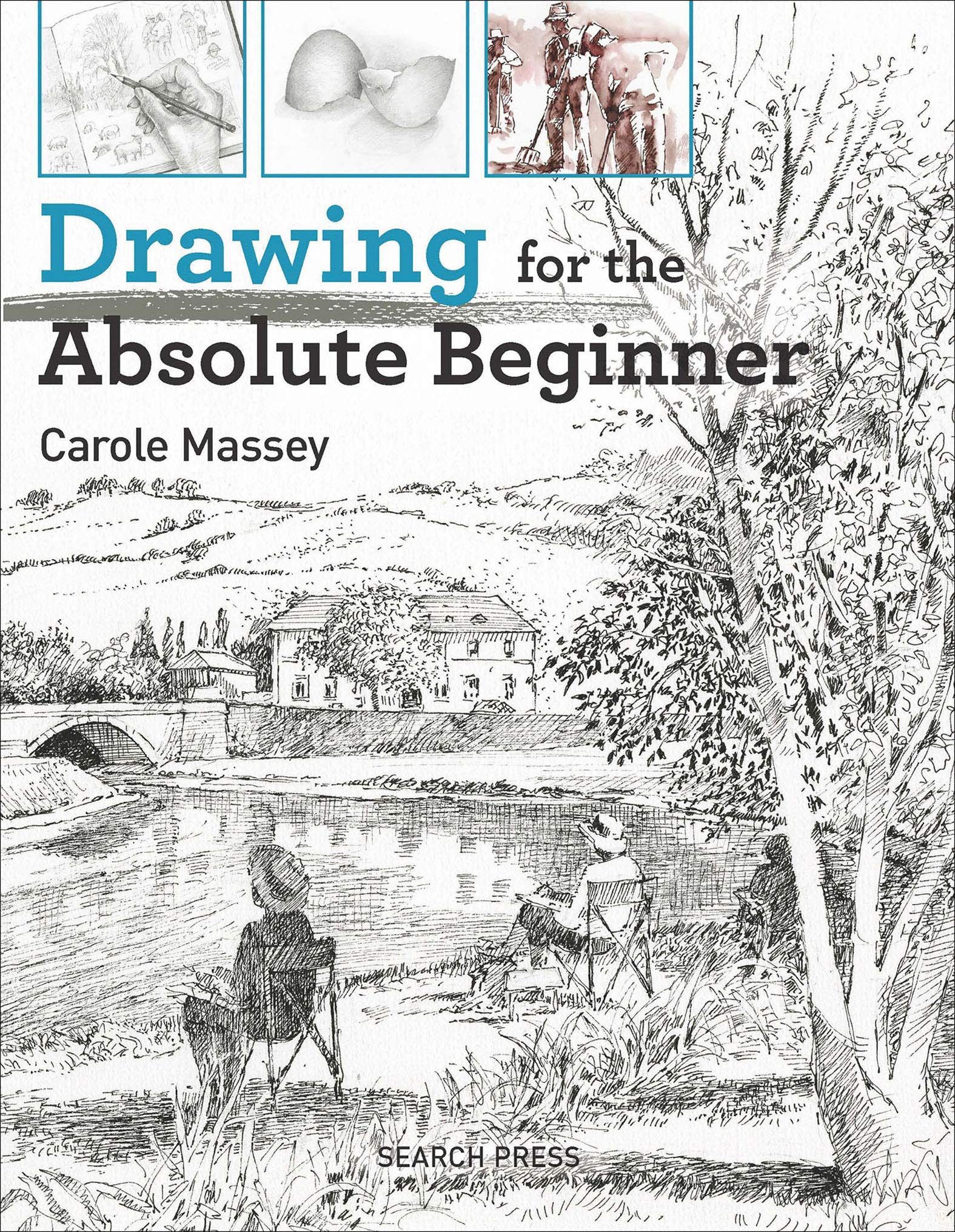Drawing for the Absoute Beginner (Absolute Beginner Art)