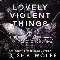 Lovely Violent Things: Hollow's Row, Book 2 Lovely Violent Things: Hollow's Row, Book 2 Audible Audiobook Kindle Paperback Hardcover
