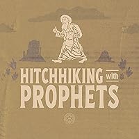 Hitchhiking with Prophets: A Ride Through the Salvation Story of the Old Testament Hitchhiking with Prophets: A Ride Through the Salvation Story of the Old Testament Paperback Kindle Audible Audiobook Hardcover