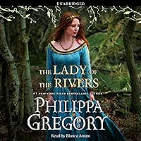 The Lady of the Rivers The Lady of the Rivers Audible Audiobook Paperback Kindle Hardcover Audio CD